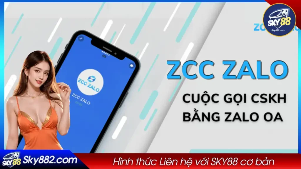 Hình thức Liên hệ với SKY88 cơ bản....
