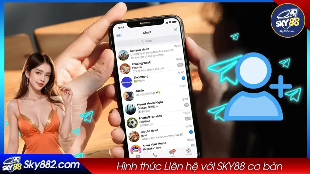 Hình thức Liên hệ với SKY88 cơ bản....